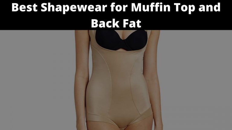 10 Best Shapewear for Muffin Top and Back Fat