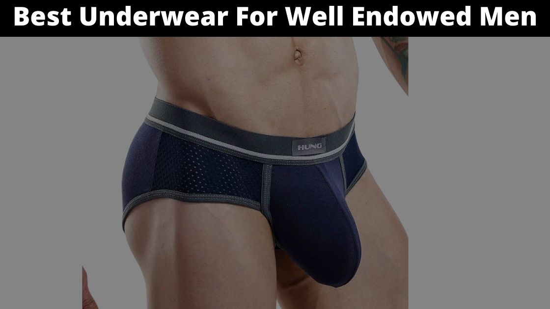 10-best-underwear-for-well-endowed-men-2023-undiewearz