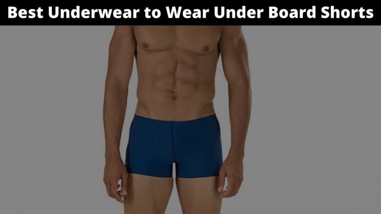 7 Best Underwear to Wear Under Board Shorts