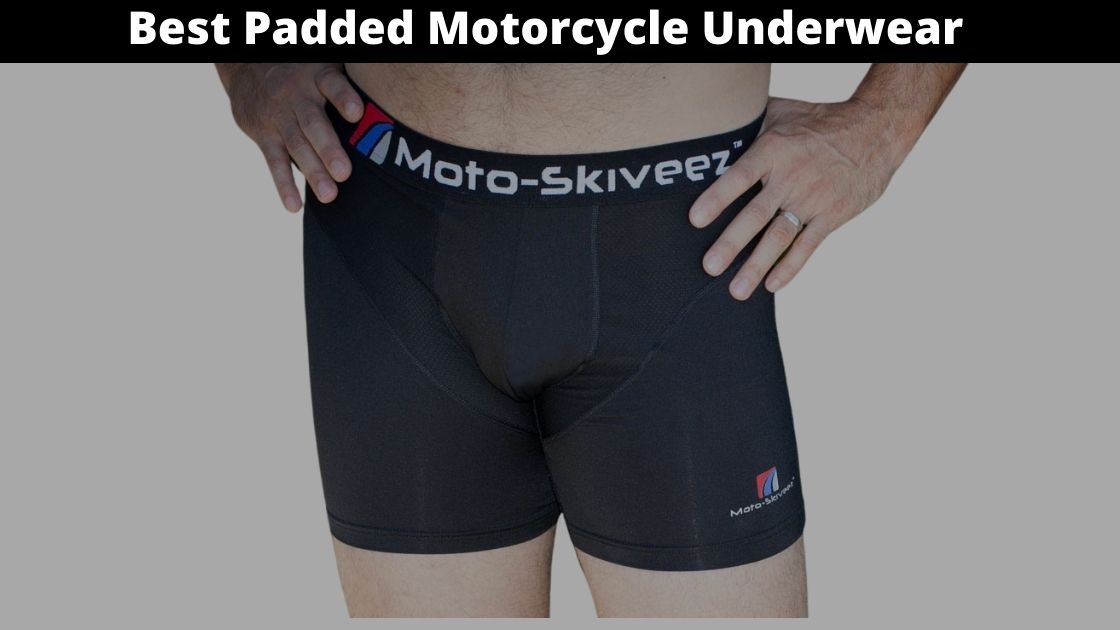 10 Best Padded Motorcycle Underwear For Men UndieWearz