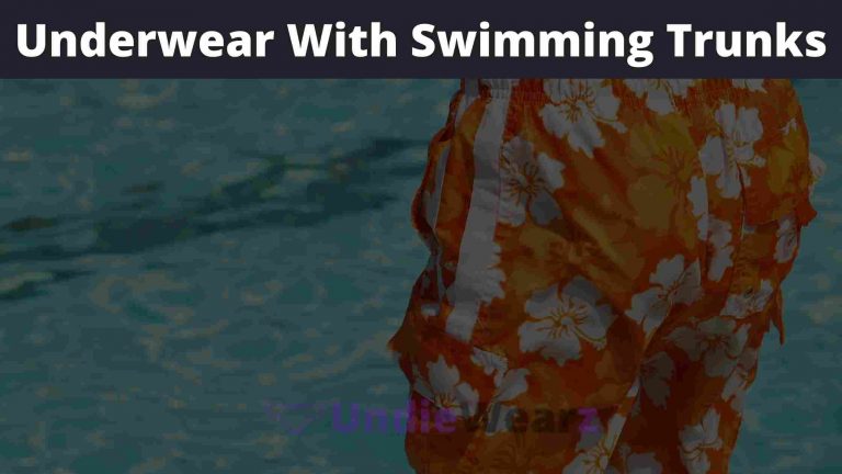 Underwear With Swimming Trunks: Do You Need It?