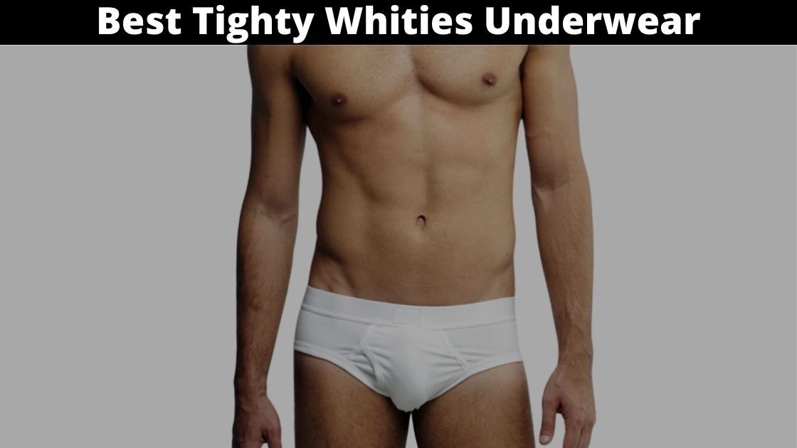 Best Tighty Whities Underwear